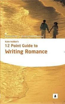 Paperback Kate Walker's 12 Point Guide to Writing Romance Book