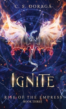 Ignite (Rise of the Empress)