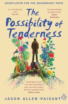 The Possibility of Tenderness: A Jamaican Memoir of Plants and Dreams