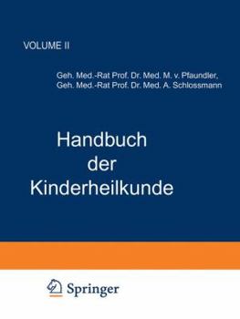 Paperback Handbuch Der Kinderheilkunde: Zweiter Band [German] Book
