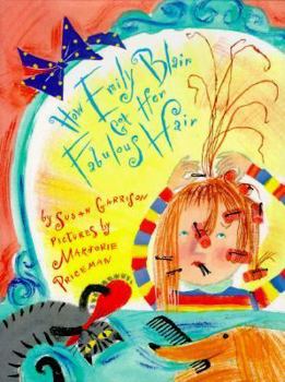 Hardcover How Emily Blair Got Her Fabulous Hair Book
