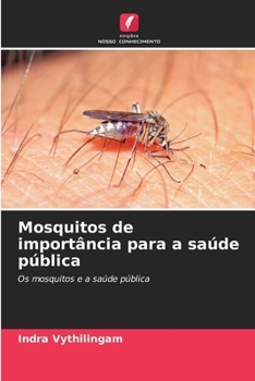 Paperback Mosquitos de importância para a saúde pública [Portuguese] Book