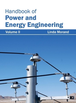 Hardcover Handbook of Power and Energy Engineering: Volume II Book