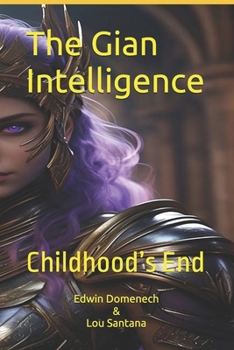 Paperback The Gian Intelligence: Childhood's End Book
