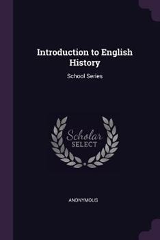 Paperback Introduction to English History: School Series Book