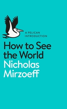 Mass Market Paperback How to See the World Book