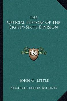 Paperback The Official History Of The Eighty-Sixth Division Book