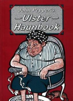 Paperback John Pepper's Ulster haunbook [sic] Book