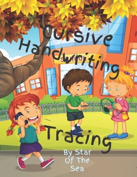 Paperback Cursive Handwriting: A Cursive Words And Letters Tracing Pages, Simple Sentence Handwriting Practice To! Book