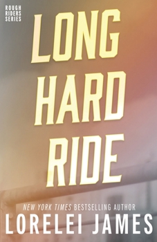 Long Hard Ride - Book #1 of the Rough Riders