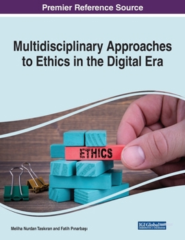 Paperback Multidisciplinary Approaches to Ethics in the Digital Era Book