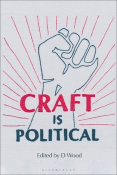 Paperback Craft Is Political Book