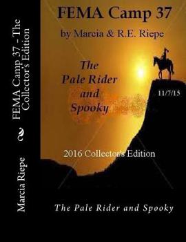 Paperback FEMA Camp 37 - The Collector's Edition: The Pale Rider and Spooky Book