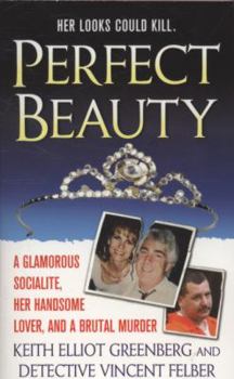 Mass Market Paperback Perfect Beauty: A True Story of Adultery, Murder, and Manipulation in Middle America Book
