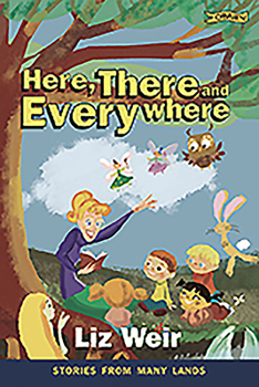 Paperback Here, There and Everywhere: Stories from Many Lands Book