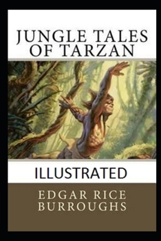 Paperback Jungle Tales of Tarzan Illustrated Book