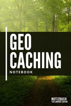 Geocaching Notebook (German Edition)