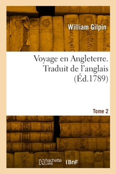 Paperback Voyage en Angleterre. Traduit de l'anglais. Tome 2 [French] Book