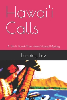 Paperback Hawai'i Calls: A 5th Lt. David Chan Hawai'i-based Mystery Book