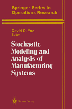 Hardcover Stochastic Modeling and Analysis of Manufacturing Systems Book