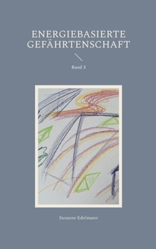 Energiebasierte Gefährtenschaft: Band 3 (German Edition)