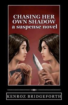 Paperback Chasing Her Own Shadow Book