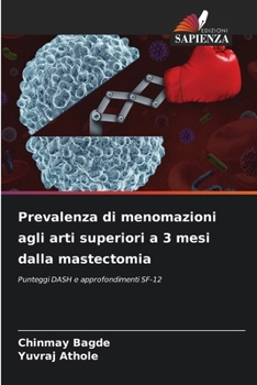 Prevalenza di menomazioni agli arti superiori a 3 mesi dalla mastectomia (Italian Edition)