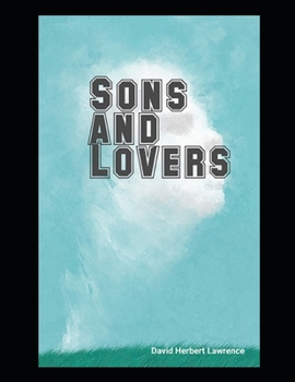 Paperback Sons and Lovers: Annotated Book