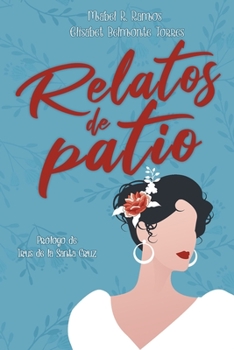 Paperback Relatos de patio [Spanish] Book