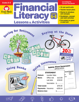 Paperback Financial Literacy Lessons and Activities, Grade 6 - 8 Teacher Resource Book