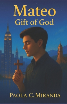 Paperback Mateo, Gift of God Book