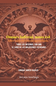 Todos los infiernos, son uno. (Spanish Edition)