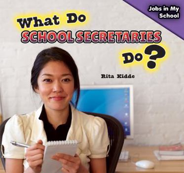 Paperback What Do School Secretaries Do? Book