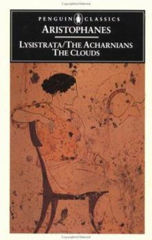 Paperback The Acharnians; The Clouds; Lysistrata Book