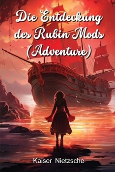 Paperback Die Entdeckung des Rubin Mods (Adventure) [German] Book