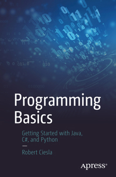 Paperback Programming Basics: Getting Started with Java, C#, and Python Book