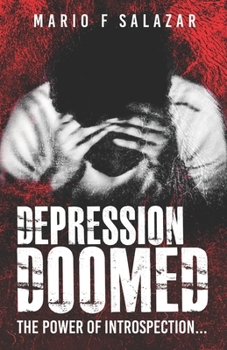 Paperback Depression Doomed: The power of introspection Book