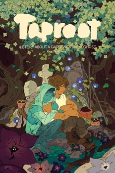 Paperback Taproot: A Story about a Gardener and a Ghost Book