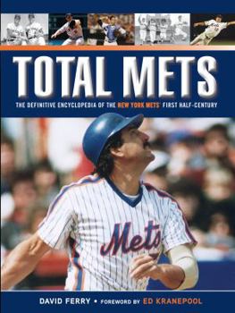 Hardcover Total Mets: The Definitive Encyclopedia of the New York Mets' First Half-Century Book