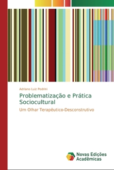 Paperback Problematização e Prática Sociocultural [Portuguese] Book