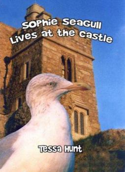 Paperback Sophie Seagull Lives at the Castle Book