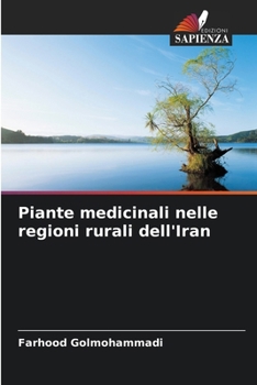 Paperback Piante medicinali nelle regioni rurali dell'Iran [Italian] Book