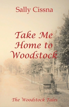 Paperback Take Me Home to Woodstock Book