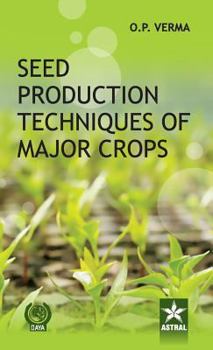 Hardcover Seed Production Techniques of Major Crops Book