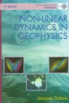 Hardcover Non-Linear Dynamics in Geophysics Book