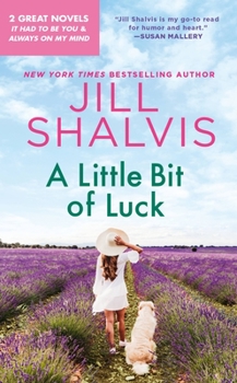 Mass Market Paperback A Little Bit of Luck: 2-In-1 Edition with It Had to Be You and Always on My Mind Book