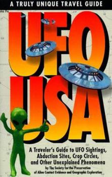 Paperback UFO USA: A Traveler's Guide to UFO Sightings, Abduction, Sights, Crop Circles, and Other Unexplained Phenomenones Book