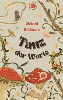 Paperback Tanz der Worte [German] Book