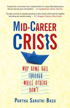 Paperback Mid-Career Crisis: Why Some Sail Through While Others Don't Book