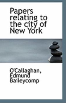 Paperback Papers Relating to the City of New York Book